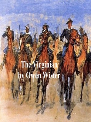 cover image of The Virginian, a Horseman of the Plains